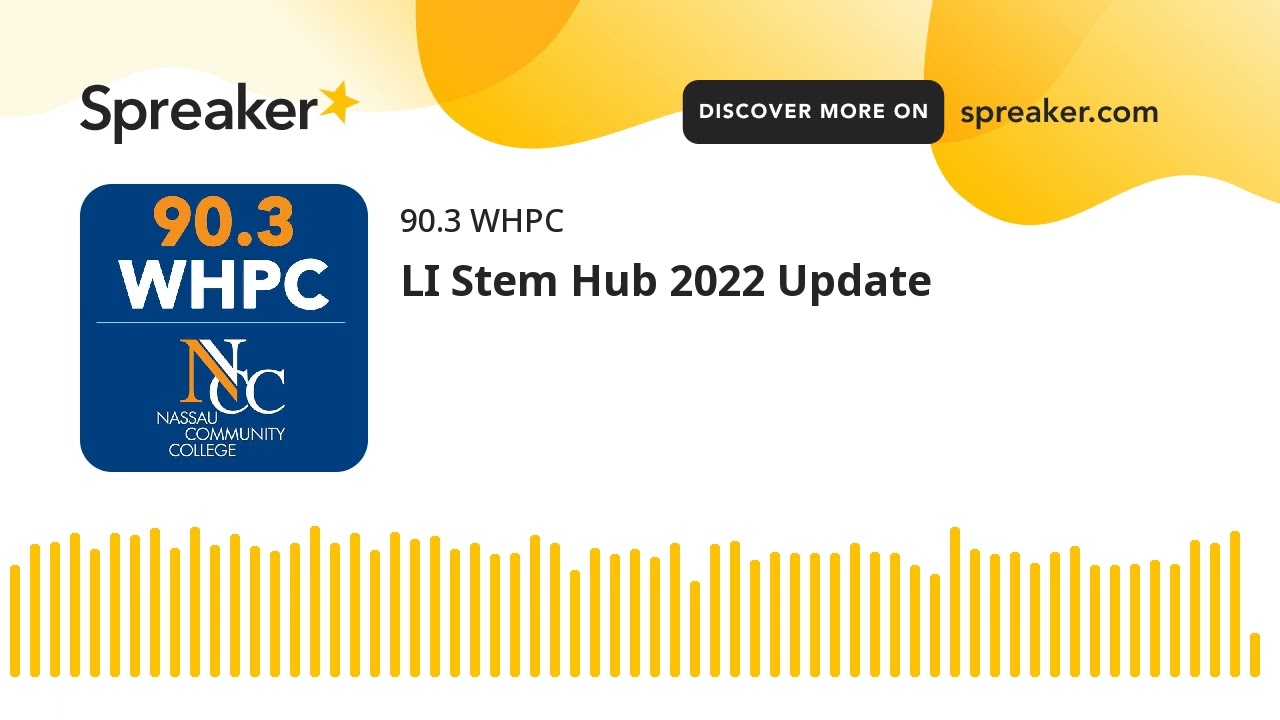 LI Stem Hub 2022 Update