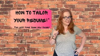 How To Tailor Your Resume! (It