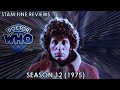 Doctor Who: Season 12 (1975). Now with 100% Tom Baker.
