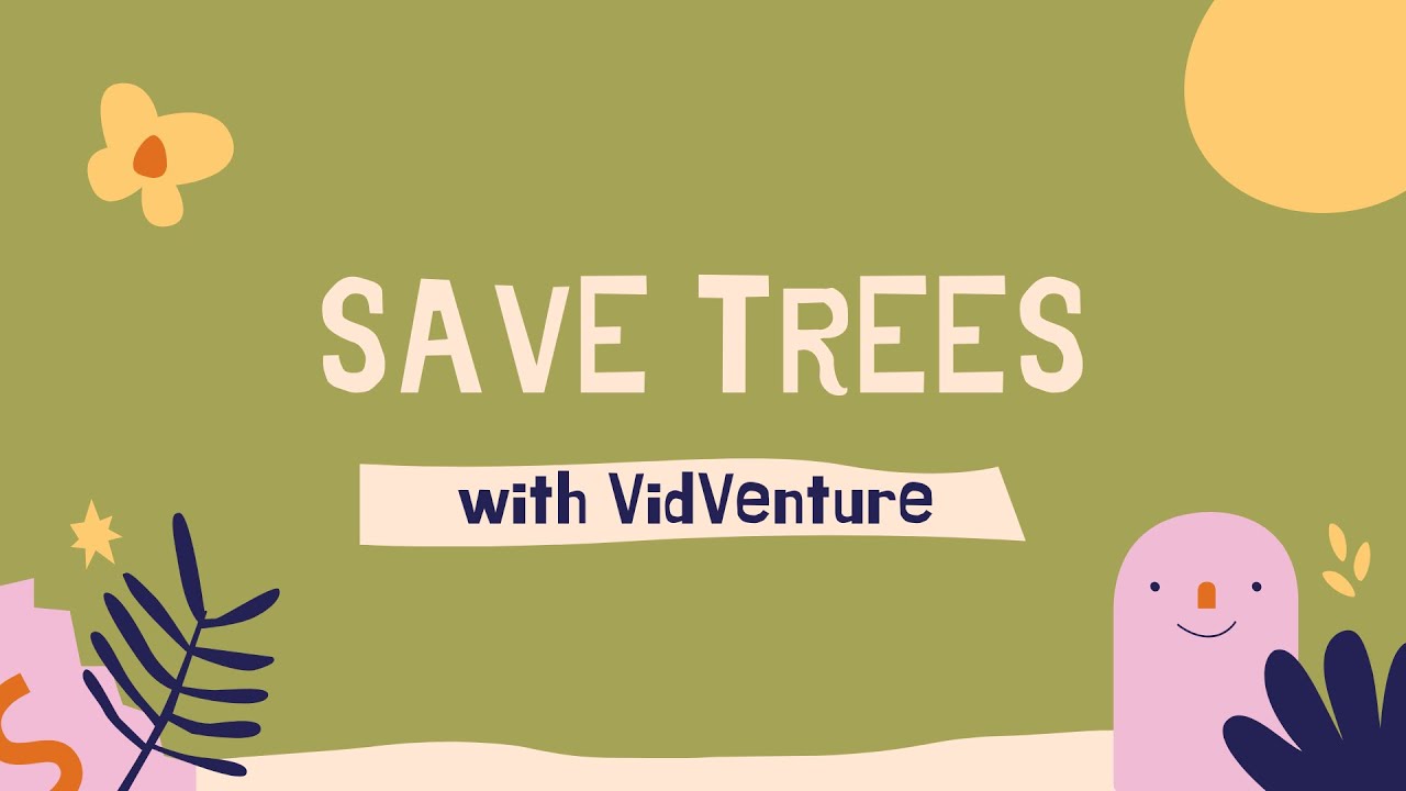 SAVE TREES FOR A BETTER FUTURE!!!