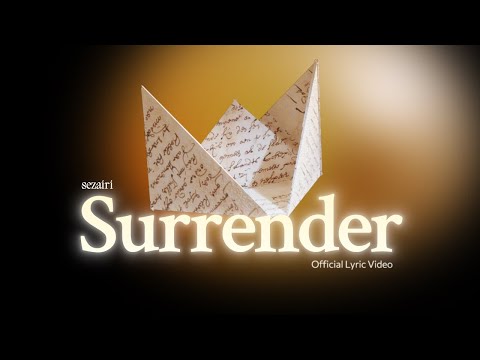 Sezairi - Surrender (Official Lyric Video)