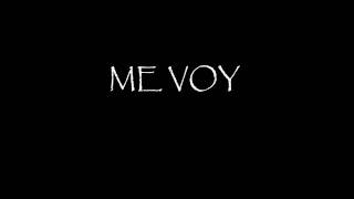 Me Voy - Camila [ lyrics ] [ letra ]