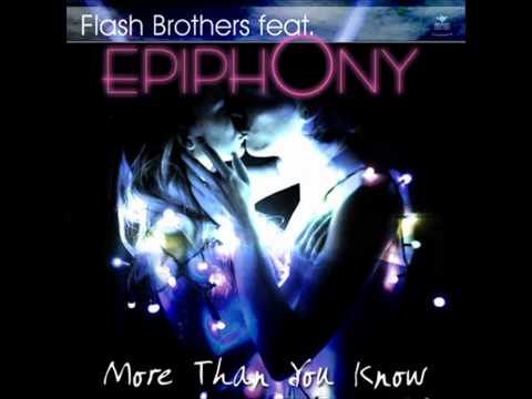 Flash Brothers Feat. Epiphony - More Than You Know (RAM Remix)