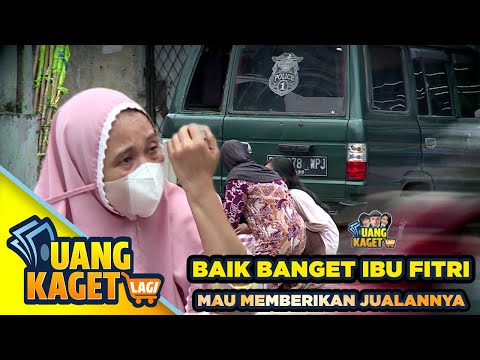 BAIK BANGET IBU FITRI MAU BERBAGI - UANG KAGET LAGI