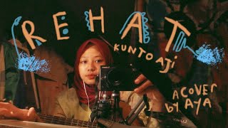 rehat - kunto aji (cover)