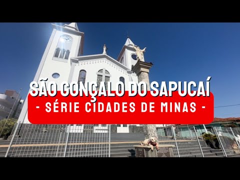 São Gonçalo do Sapucaí - Série Cidades de Minas