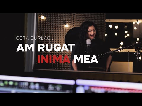 Geta Burlacu - Am rugat inima mea (OFFICIAL VIDEO 2026)