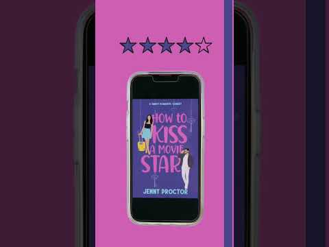 How To Kiss A Movie Star | Clean Reads With The Girlzzz