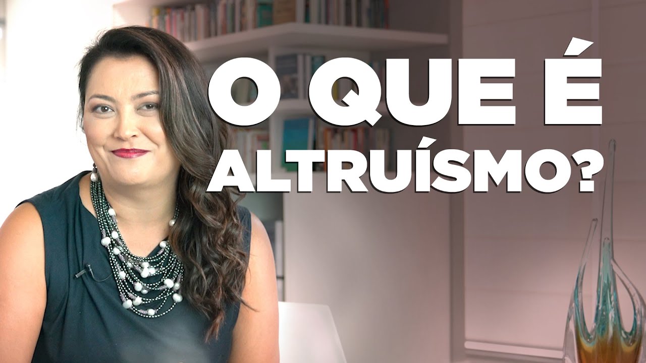 O que é Altruísmo?