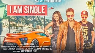 I Am Single Lyrics - Harry Bawa - Nawab Tufani