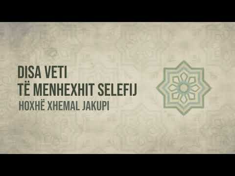 Disa veti të menhexhit selefij | Hoxhë Xhemal Jakupi