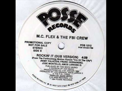 M.C. Flex & The FBI Crew - Rockin' It (Dub Mix)
