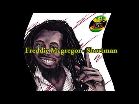 Freddie Mcgregor - Shortman