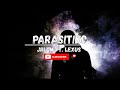 Parasitiko (Lyrics Video)