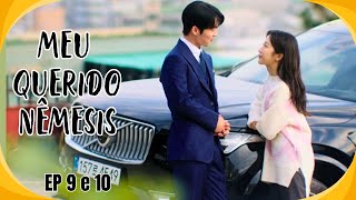 A reconciliação após a briga | Meu querido Nêmesis Ep 9 e 10