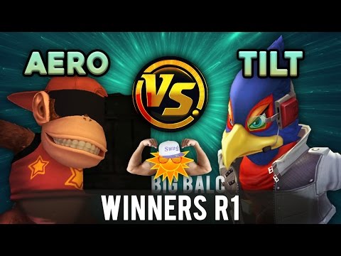 The Big Balc - Winners R1 - R3 | Aero (Diddy Kong) VS BCB TB | Tilt (Falco)