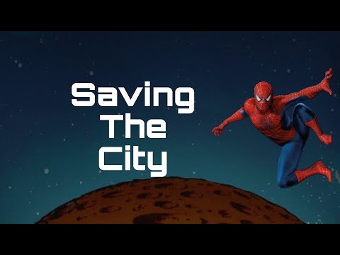 Saving The City! [Spiderman 3 E2]