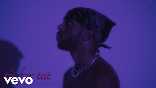 6LACK - Tit for Tat [Lyric Video]