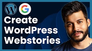 How To Create Webstories In WordPress (Google Web Stories Tutorial)