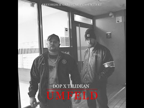 DOP x TILIDEAN - UMFELD (4K Video)