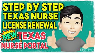 TEXAS NURSE LICENSE ONLINE RENEWAL (Easiest Step By Step Online Texas Nursing License Renewal) 2020