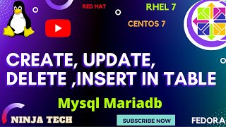 How To Create Update Delete Insert in Table using Mysql Mariadb in Centos7