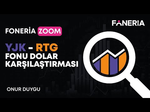 YJK Fonu Yorumu Ve YJK - RTG Fonu ve Dolar Karşılaştırması I Onur Duygu I Foneria TV