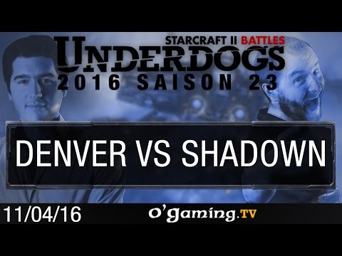 Denver vs ShaDoWn - Underdogs S23W2 - Quart de finale 3