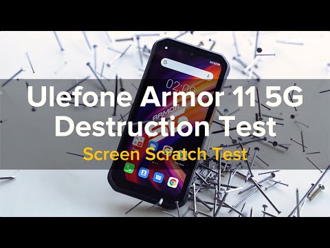 Ulefone Armor 11 5G Destruction Test - Screen Scratch Test