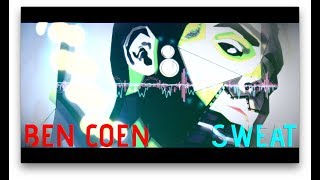 Ben Coen - Sweat (Ben Coen vs. Alessio Silvestro) [Lyric Video]