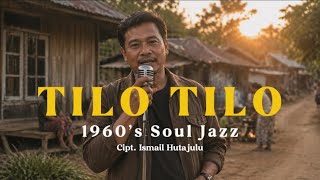 Download lagu Tillo Tillo (Sitara Tillo) 1960’s Soul Jazz - Cipt. Ismail Hutajulu | Lagu Batak Cover DesKa mp3