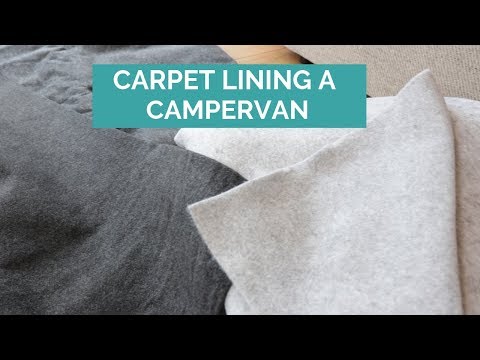 How To Finish Campervan Walls - Carpeting Wall Panels