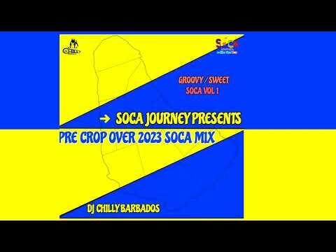 DJ Chilly Barbados - 2023 Pre Crop Over Soca Mix Vol 1