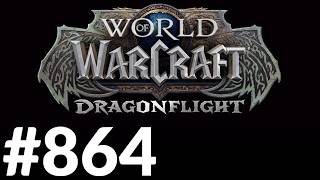 "World of Warcraft: Dragonflight" #864 Mercy First i Never Forgotten (quests)