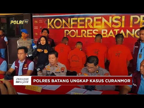 PRESISI UPDATE: POLRES BATANG UNGKAP KASUS CURANMOR DAN PENCURIAN HEWAN TERNAK SAPI 09/06/25 (08.30)