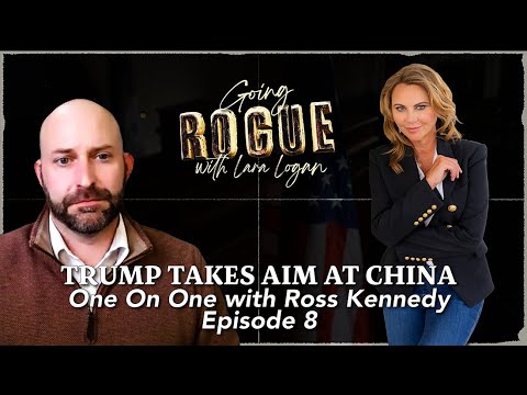 Trump Takes Aim At China: One On One with Ross Kennedy | Episode 8