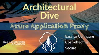 Azure Application Proxy - Best Solution to Publish Internal Web-Based Application