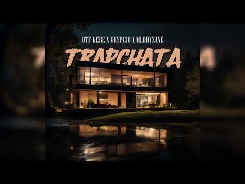OTF KEBE - TRAPCHATA (feat. Grypcio, młodyzane) (prod. LEENY)