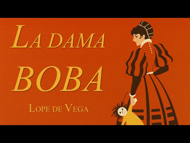Vídeo relacionado con La dama boba