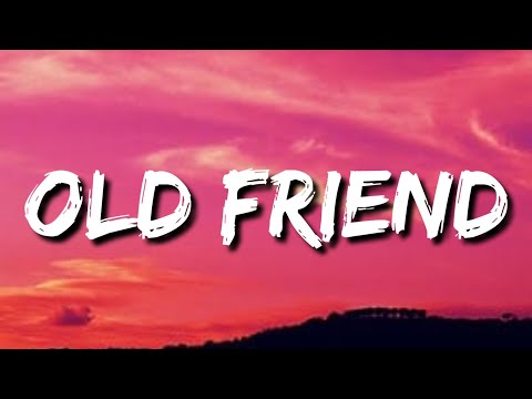 Old Friend