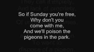Tom Lehrer - Poisoning Pidgeons In The Park  - with lyrics on screen