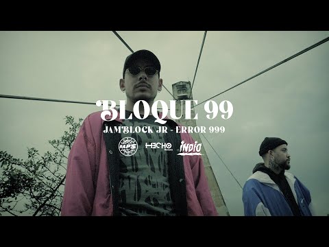 Error 999 & Jamblock Jr - Bloque 99