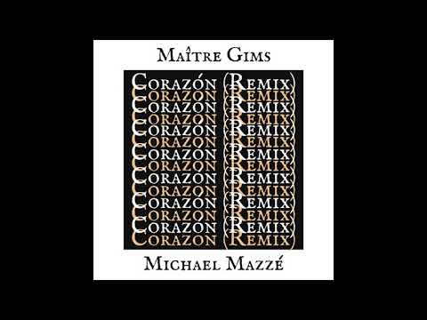 Maitre Gims - CORAZON (ReMix) Michael Mazzé