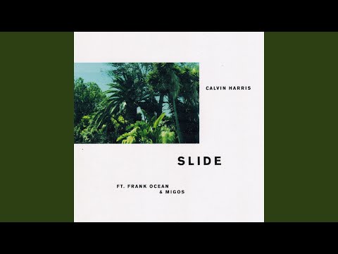 Download Calvin Harris - Slide (feat. Frank Ocean & Migos) MP3