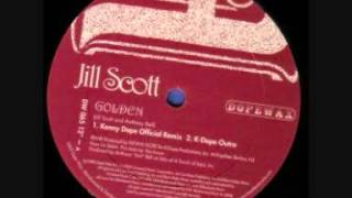 Jill Scott  -  Not Like Crazy  (Kenny Dope/Frankie Feliciano Mix )