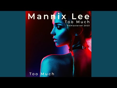 Too Much (Remastered 2023)