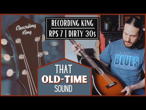 Recording King RPS 7 Guitar Review | That Old-Time Sound