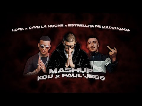 Cayó la noche x Pelele x Loca x Estrellita de madrugada - Mashup [Paul'Jess & Kou]