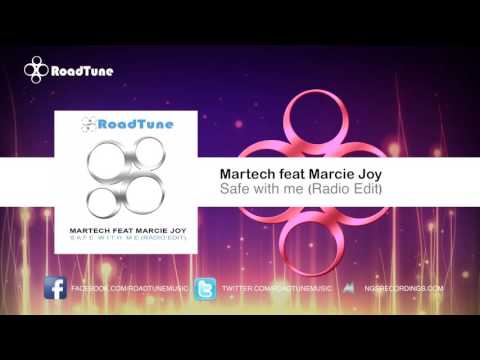 Martech Feat Marcie Joy - Safe With Me (Radio Edit)