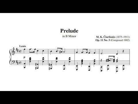M. K. Čiurlionis – Prelude in B minor VL 182a (1902) [Score]